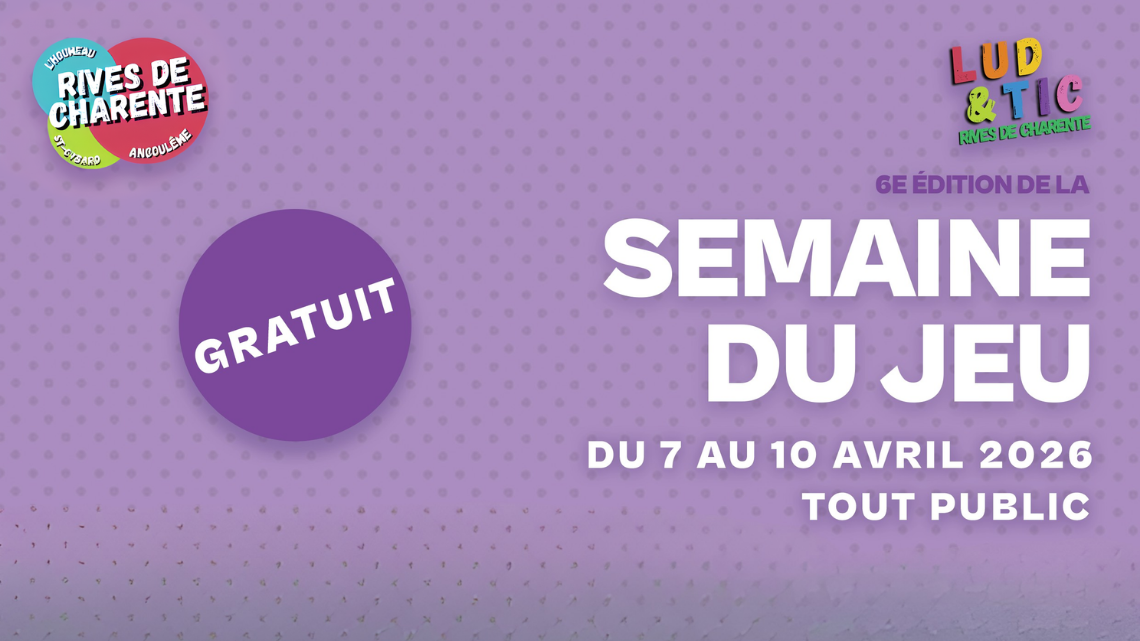 🎮 Semaine du Jeu à la Lud&Tic + soirée jeux